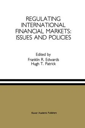 Patrick / Edwards |  Regulating International Financial Markets: Issues and Policies | Buch |  Sack Fachmedien