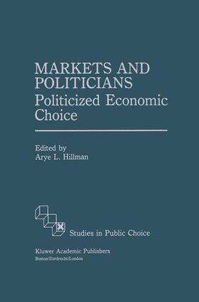 Hillman | Markets and Politicians | Buch | 978-94-010-5728-8 | sack.de