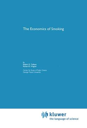 Wagner / Tollison | The Economics of Smoking | Buch | 978-94-010-5733-2 | sack.de
