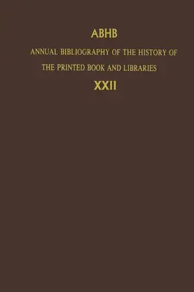  Annual Bibliography of the History of the Printed Book and Libraries | Buch |  Sack Fachmedien