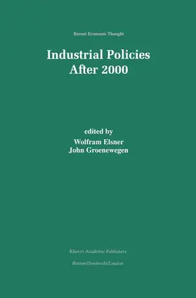Elsner / Groenewegen |  Industrial Policies After 2000 | Buch |  Sack Fachmedien