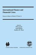 Isard / Rose / Razin |  International Finance and Financial Crises | Buch |  Sack Fachmedien