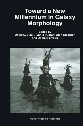 Block / Puerari / Stockton |  Toward a New Millennium in Galaxy Morphology | Buch |  Sack Fachmedien