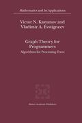 Evstigneev / Kasyanov |  Graph Theory for Programmers | Buch |  Sack Fachmedien