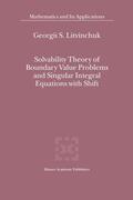 Litvinchuk |  Solvability Theory of Boundary Value Problems and Singular Integral Equations with Shift | Buch |  Sack Fachmedien