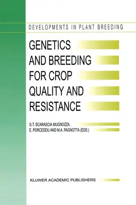 Scarascia Mugnozza / Pagnotta / Porceddu |  Genetics and Breeding for Crop Quality and Resistance | Buch |  Sack Fachmedien