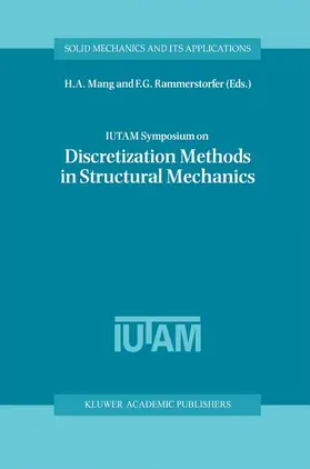 Rammerstorfer / Mang |  IUTAM Symposium on Discretization Methods in Structural Mechanics | Buch |  Sack Fachmedien