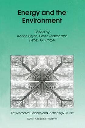 Bejan / Kröger / Vadász | Energy and the Environment | Buch | 978-94-010-5943-5 | sack.de