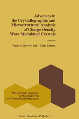 Bennett / Boswell |  Advances in the Crystallographic and Microstructural Analysis of Charge Density Wave Modulated Crystals | Buch |  Sack Fachmedien