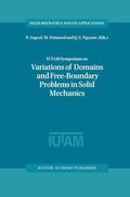 Argoul / Nguyen / Frémond |  IUTAM Symposium on Variations of Domain and Free-Boundary Problems in Solid Mechanics | Buch |  Sack Fachmedien