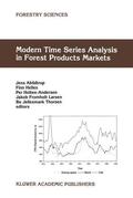 Abildtrup / Helles / Thorsen |  Modern Time Series Analysis in Forest Products Markets | Buch |  Sack Fachmedien