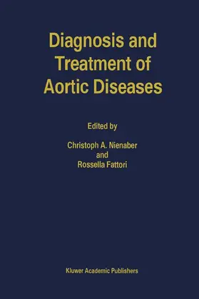 Nienaber / Fattori |  Diagnosis and Treatment of Aortic Diseases | Buch |  Sack Fachmedien
