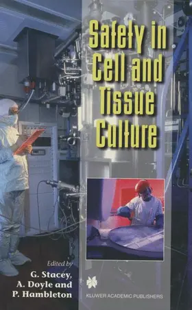 Stacey / Doyle / Hambleton |  Safety in Cell and Tissue Culture | Buch |  Sack Fachmedien
