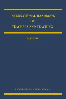 Biddle / Good / Goodson |  International Handbook of Teachers and Teaching | Buch |  Sack Fachmedien