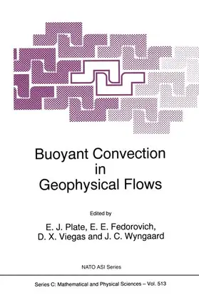 Plate / Wyngaard / Fedorovich | Buoyant Convection in Geophysical Flows | Buch | 978-94-010-6125-4 | sack.de