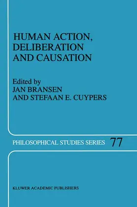 Bransen / Cuypers |  Human Action, Deliberation and Causation | Buch |  Sack Fachmedien
