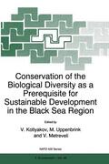 Kotlyakov / Metreveli / Uppenbrink |  Conservation of the Biological Diversity as a Prerequisite for Sustainable Development in the Black Sea Region | Buch |  Sack Fachmedien
