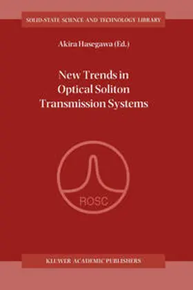 Hasegawa |  New Trends in Optical Soliton Transmission Systems | Buch |  Sack Fachmedien