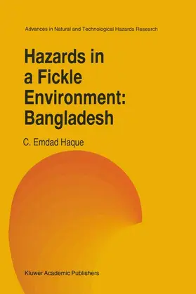 Haque |  Hazards in a Fickle Environment: Bangladesh | Buch |  Sack Fachmedien