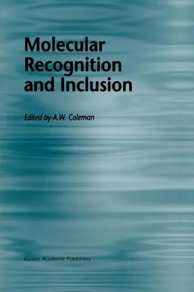 Coleman | Molecular Recognition and Inclusion | Buch | 978-94-010-6226-8 | www.sack.de