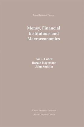 Cohen / Smithin / Hagemann | Money, Financial Institutions and Macroeconomics | Buch | sack.de