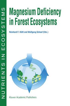 Schaaf / Hüttl | Magnesium Deficiency in Forest Ecosystems | Buch | 978-94-010-6272-5 | sack.de