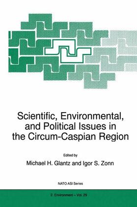 Zonn / Glantz | Scientific, Environmental, and Political Issues in the Circum-Caspian Region | Buch | 978-94-010-6316-6 | sack.de