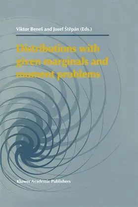 Benes / Stepán |  Distributions with given Marginals and Moment Problems | Buch |  Sack Fachmedien