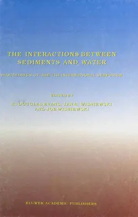 Evans / Wisniewski |  The Interactions Between Sediments and Water | Buch |  Sack Fachmedien