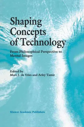 de Vries / Tamir |  Shaping Concepts of Technology | Buch |  Sack Fachmedien