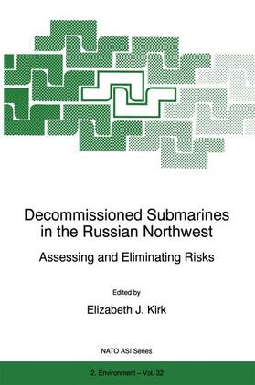 Kirk |  Decommissioned Submarines in the Russian Northwest | Buch |  Sack Fachmedien