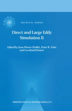 Chollet / Kleiser / Voke |  Direct and Large-Eddy Simulation II | Buch |  Sack Fachmedien