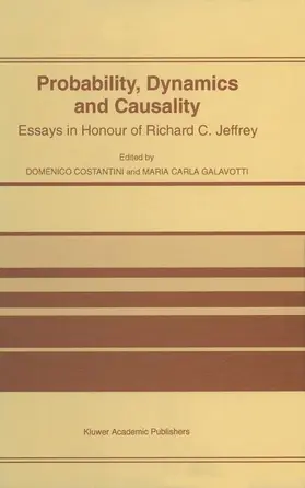 Galavotti / Costantini |  Probability, Dynamics and Causality | Buch |  Sack Fachmedien