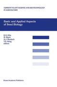 Ellis / Hong / Black |  Basic and Applied Aspects of Seed Biology | Buch |  Sack Fachmedien