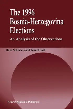 Schmeets / Exel |  The 1996 Bosnia-Herzegovina Elections | Buch |  Sack Fachmedien