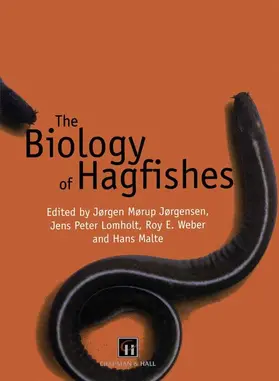 Jørgensen / Lomholt / Weber |  The Biology of Hagfishes | Buch |  Sack Fachmedien