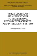 Min / Bien |  Fuzzy Logic and its Applications to Engineering, Information Sciences, and Intelligent Systems | Buch |  Sack Fachmedien