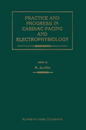 Oto |  Practice and Progress in Cardiac Pacing and Electrophysiology | Buch |  Sack Fachmedien