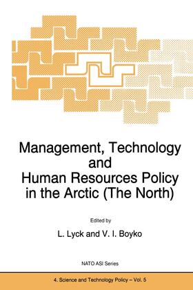 Boyko / Lyck |  Management, Technology and Human Resources Policy in the Arctic (The North) | Buch |  Sack Fachmedien