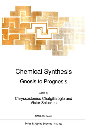 Snieckus / Chatgilialoglu |  Chemical Synthesis | Buch |  Sack Fachmedien