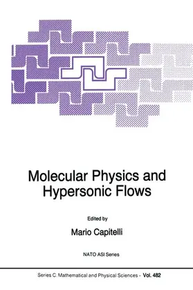 Capitelli | Molecular Physics and Hypersonic Flows | Buch | 978-94-010-6604-4 | www.sack.de