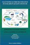 Chow / Wisniewski / Brocksen |  Clean Water: Factors that Influence Its Availability, Quality and Its Use | Buch |  Sack Fachmedien