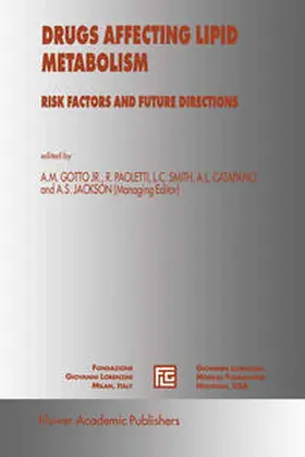 Gotto Jr. / Paoletti / Catapano |  Drugs Affecting Lipid Metabolism | Buch |  Sack Fachmedien