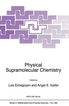 Echegoyen / Kaifer | Physical Supramolecular Chemistry | Buch | 978-94-010-6628-0 | www.sack.de