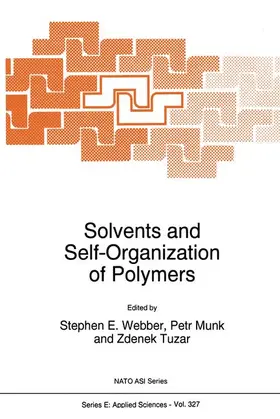 Webber / Munk / Tuzar |  Solvents and Self-Organization of Polymers | Buch |  Sack Fachmedien