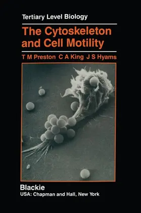 Preston / King / Hyams |  The Cytoskeleton and Cell Motility | Buch |  Sack Fachmedien