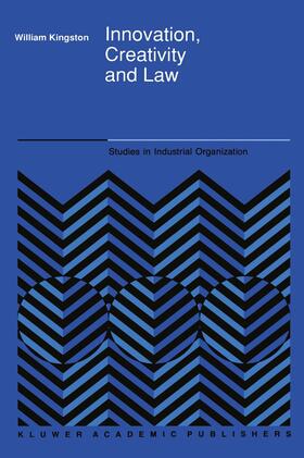 Kingston | Innovation, Creativity and Law | Buch | 978-94-010-6689-1 | sack.de