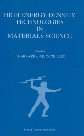 Occhiello / Garbassi |  High Energy Density Technologies in Materials Science | Buch |  Sack Fachmedien
