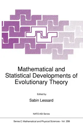 Lessard | Mathematical and Statistical Developments of Evolutionary Theory | Buch | 978-94-010-6717-1 | www.sack.de