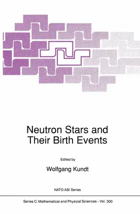 Kundt | Neutron Stars and Their Birth Events | Buch | 978-94-010-6718-8 | www.sack.de